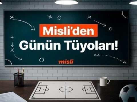 Misli editorlerinin hazirladigi gunun tuyolariyla bahis keyfi zirveye cikiyor karsilasmalarin heyecani mislide yasaniyor iste 6vvSw5sk